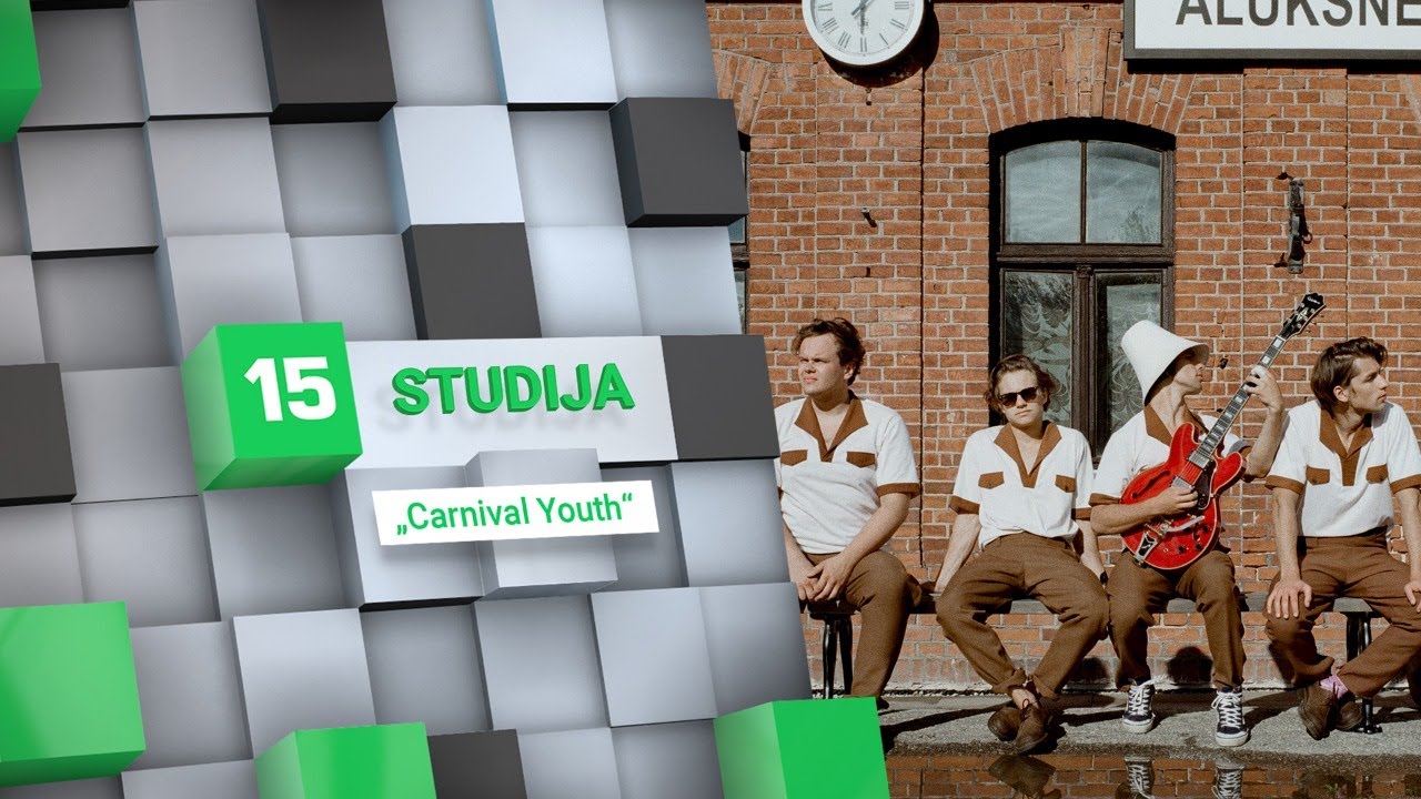 15min studijoje – grupės „Carnival Youth“ gyvo garso pasirodymas