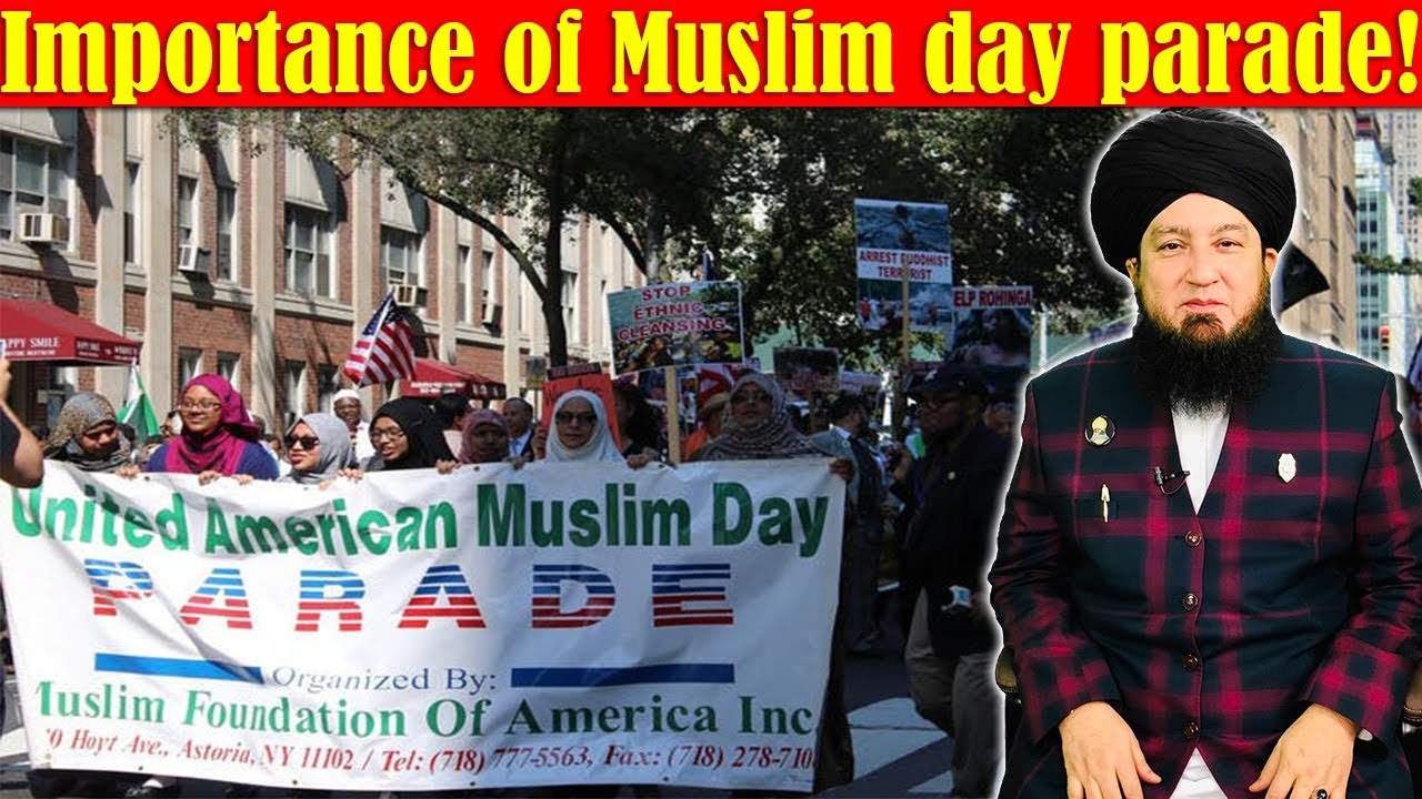 Importance of Muslim day parade!-RahamTV