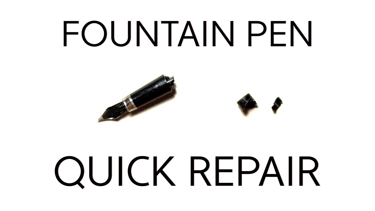 Repairing a Steel Fountain Pen Found at a Thrift Store