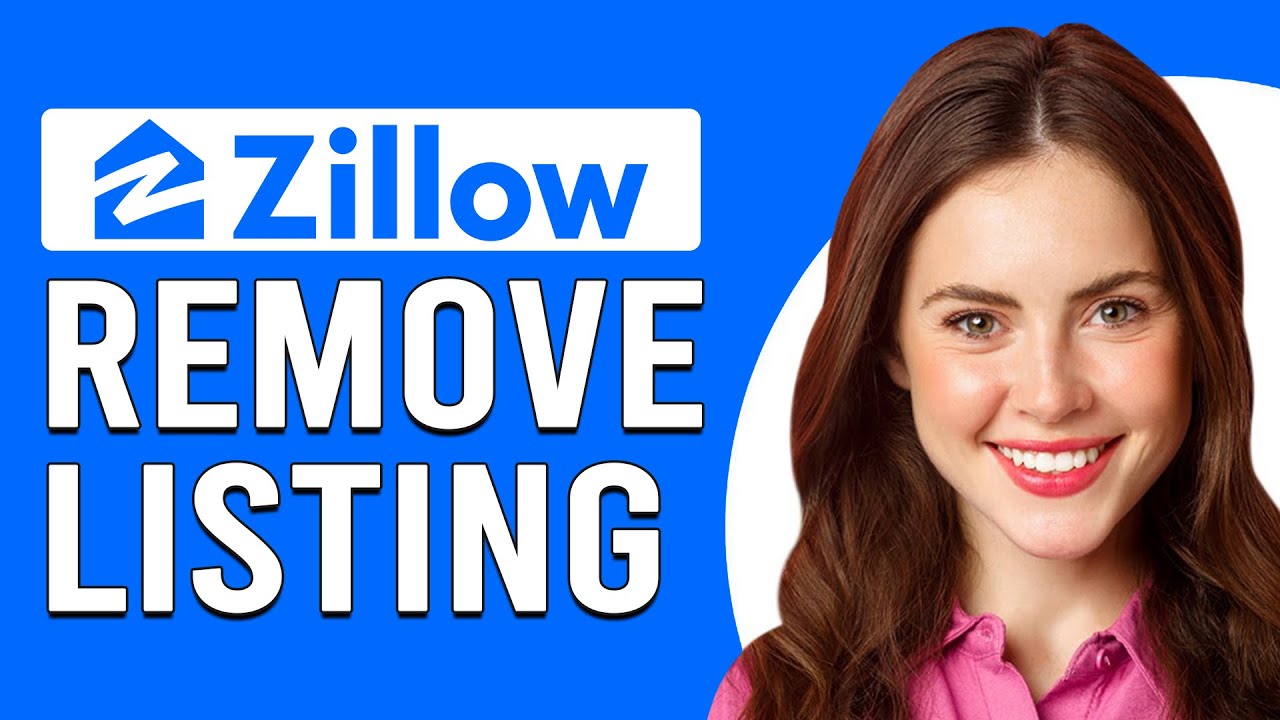 How To Remove Listing From Zillow (How To Delete/Cancel Your Property Listing From Zillow)