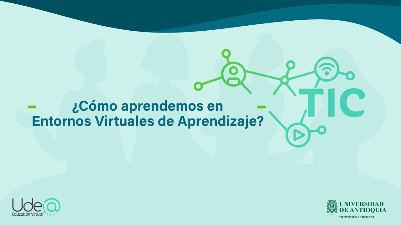 ¿Cómo aprendemos en Entornos Virtuales de Aprendizaje?