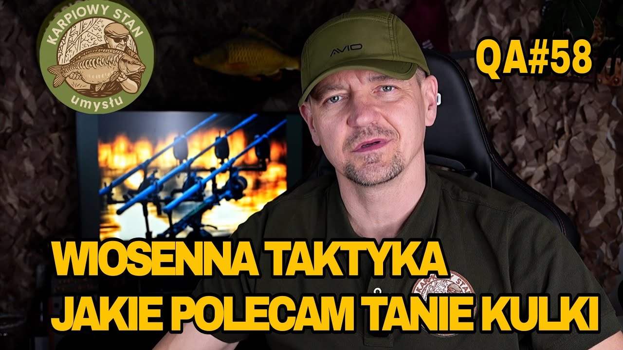 QA  #58 - WIOSENNA TAKTYKA , JAKIE POLECAM TANIE KULKI