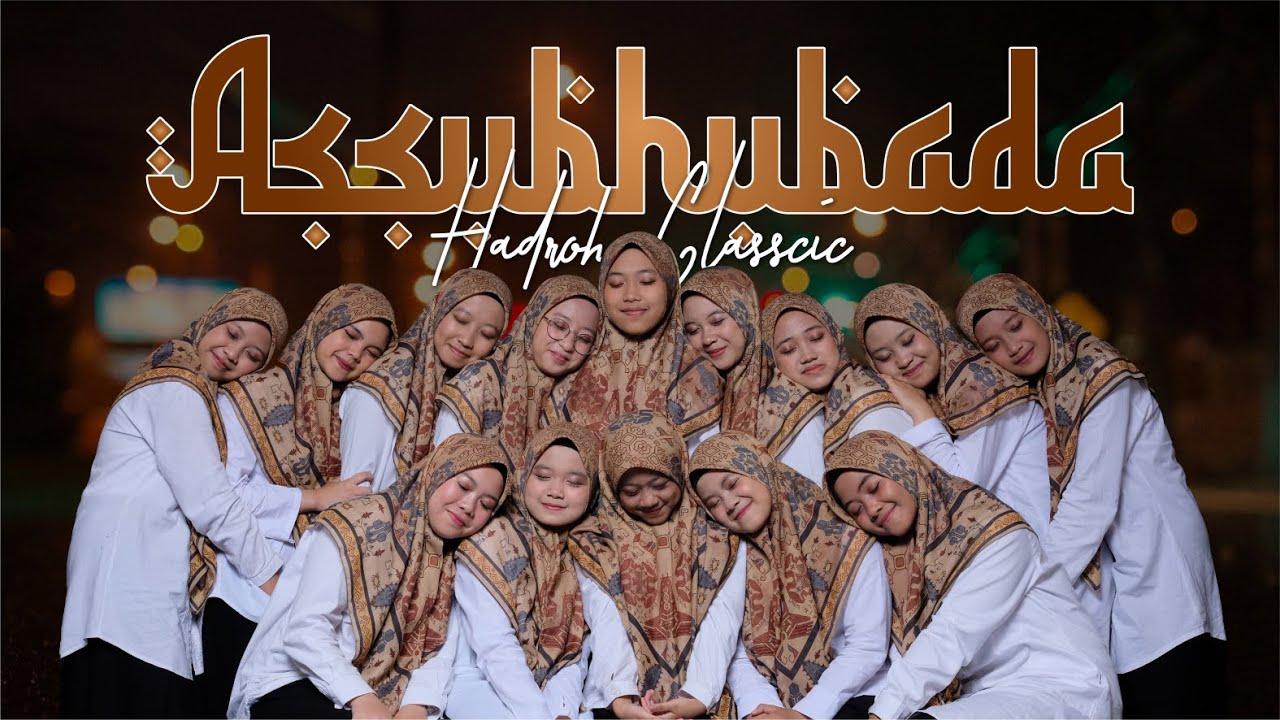 ASSUBHUBADA | ZAHROTUSSYITA' ( HADROH ARANSEMEN UNIK )