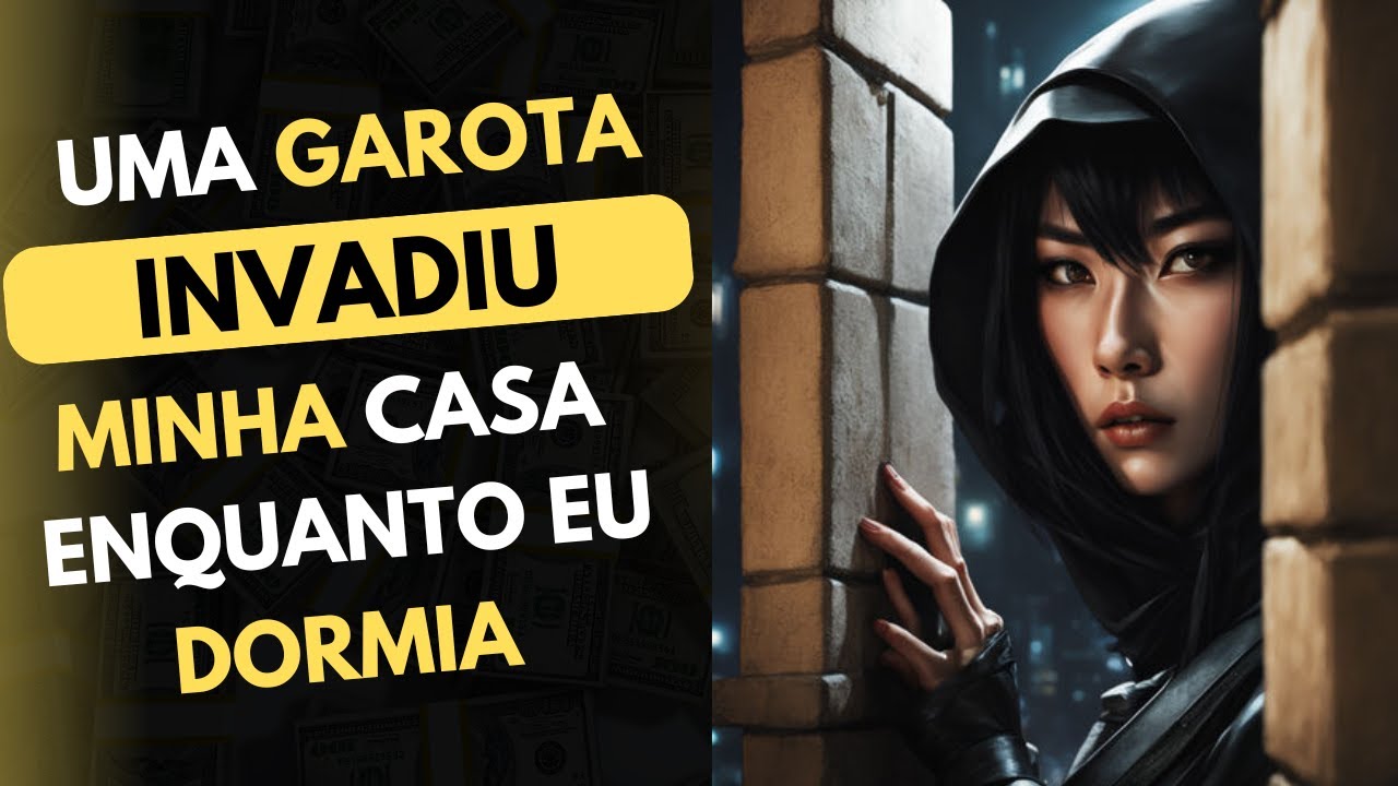 Uma garota INVADIU minha casa enquanto eu dormia | Relatos do Reddit