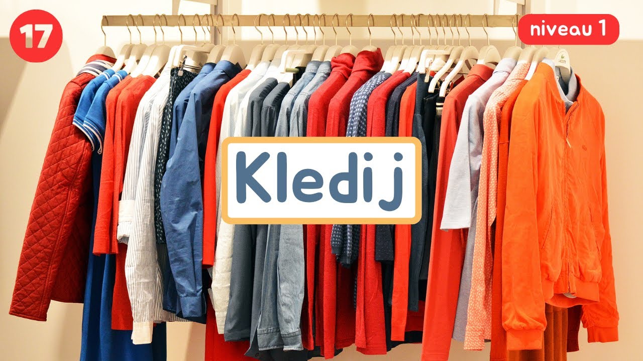 Thema 17 | Kledij | Woordenschat | Niveau 1