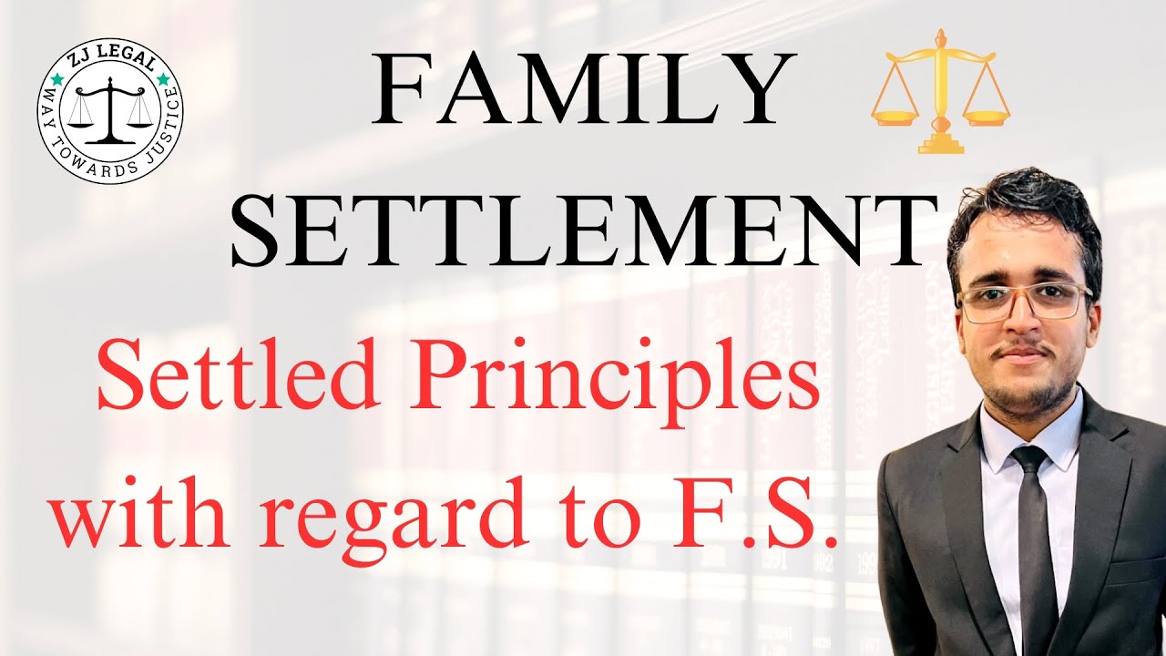 Family Settlement | Settled Principles | 2024 SCMR 1984