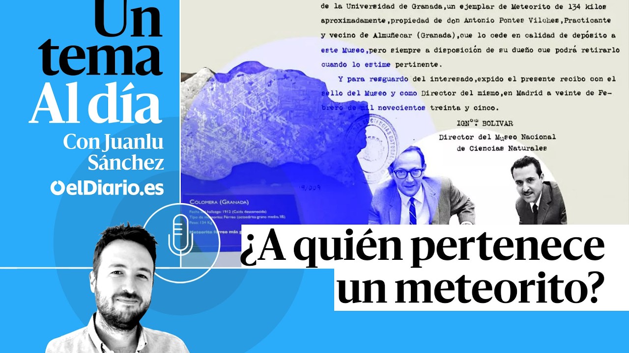 🎙 PODCAST | ¿A quién pertenece un meteorito?  · UN TEMA AL DÍA