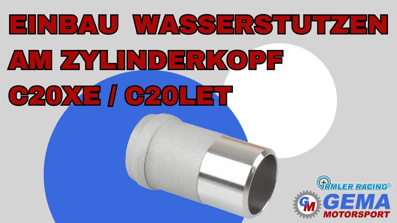 Einbau Wasserstutzen am Zylinderkopf f&uuml;r C20XE / C20LET Motor!