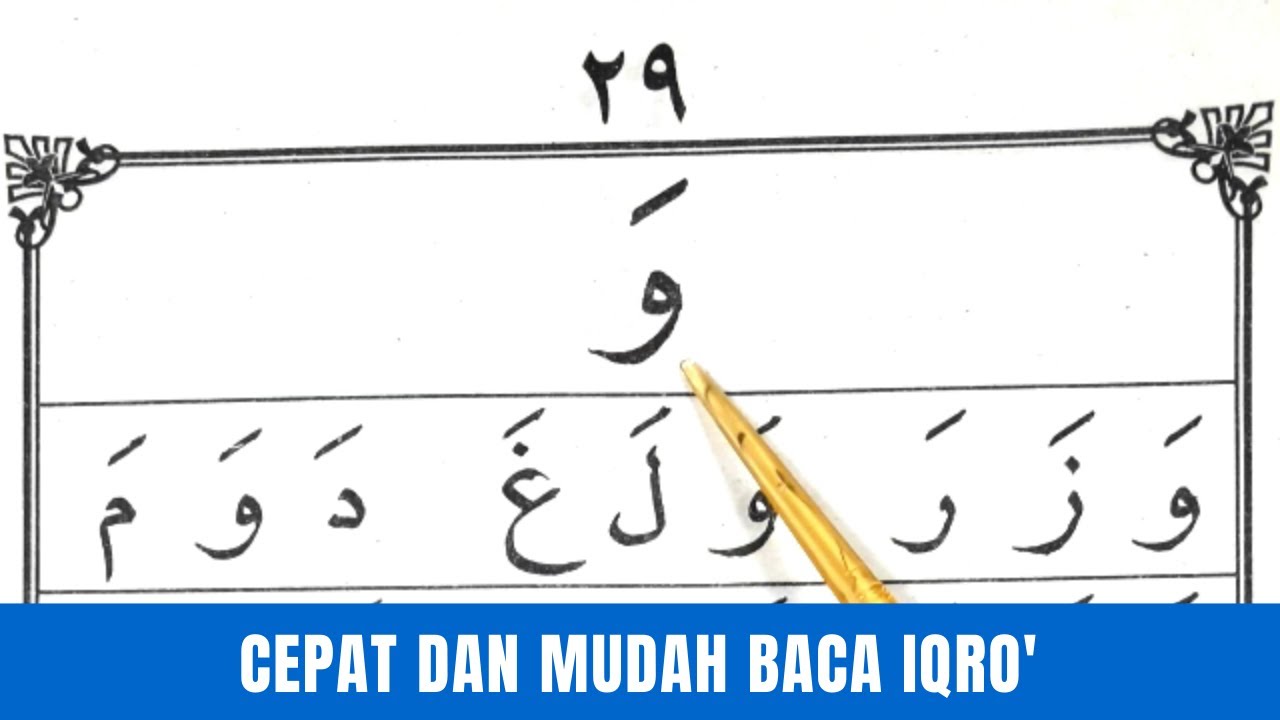 Belajar Baca Iqro' 1, Bagian 7 (Hal 29 - 31). Cara Cepat dan Mudah Baca Iqro