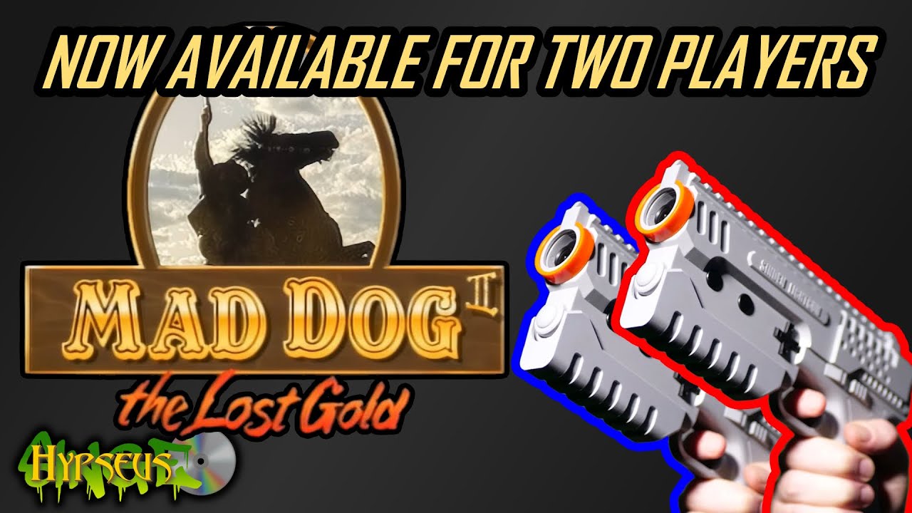 Mad Dog II: The Lost Gold - 2-Players for Hypseus Singe Now Available! (Official Announcement)