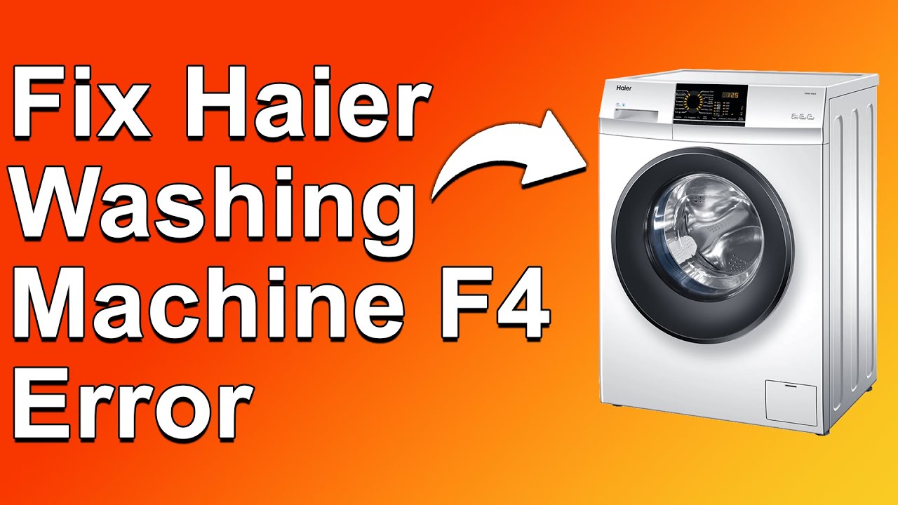 How To Fix F4 Error In Haier Washing Machine (In-depth Troubleshoot Guide! - Solutions To F4 Error!)
