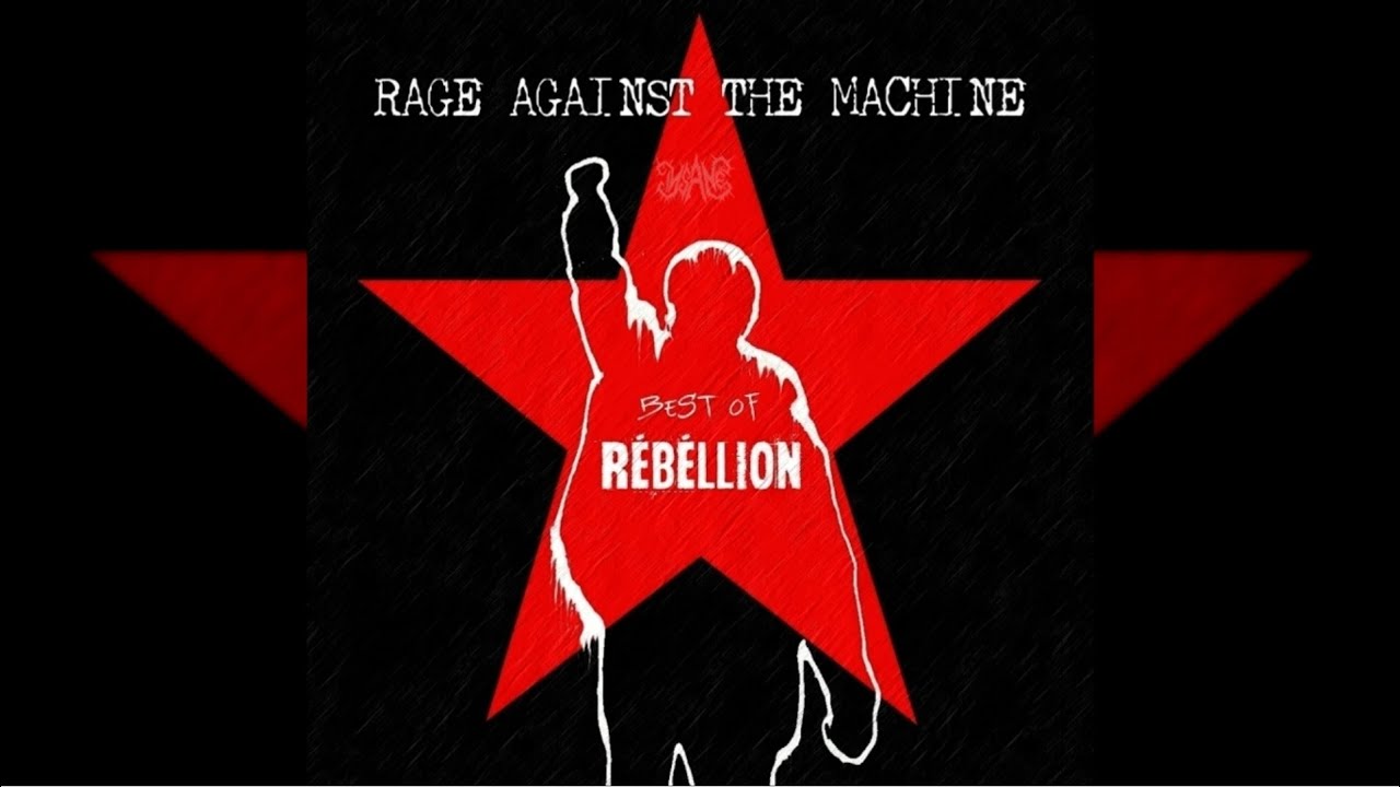 Rage Against The Machine - Rebellion - Best Of Compilation