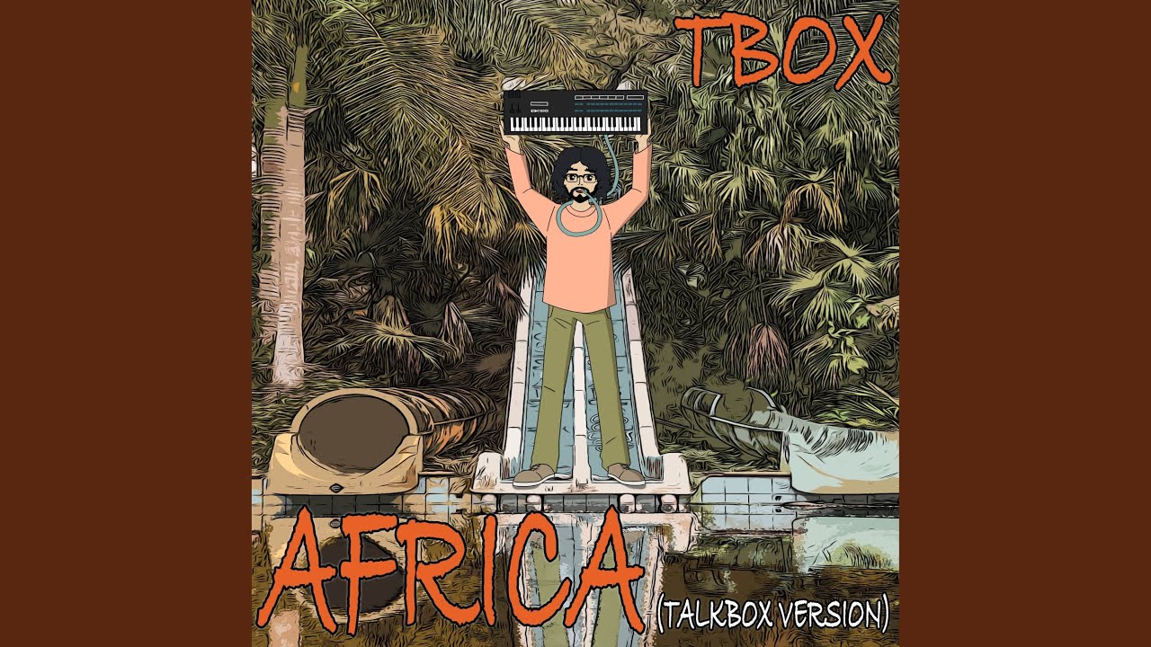 Africa (Talkbox Version)