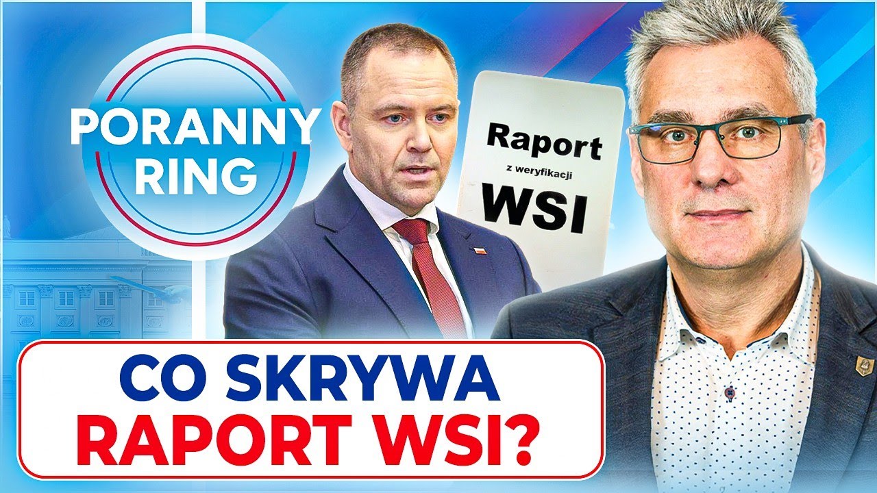 TAJEMNICE WSI. CZY NAWROCKI UJAWNI TAJNY RAPORT? I PORANNY RING