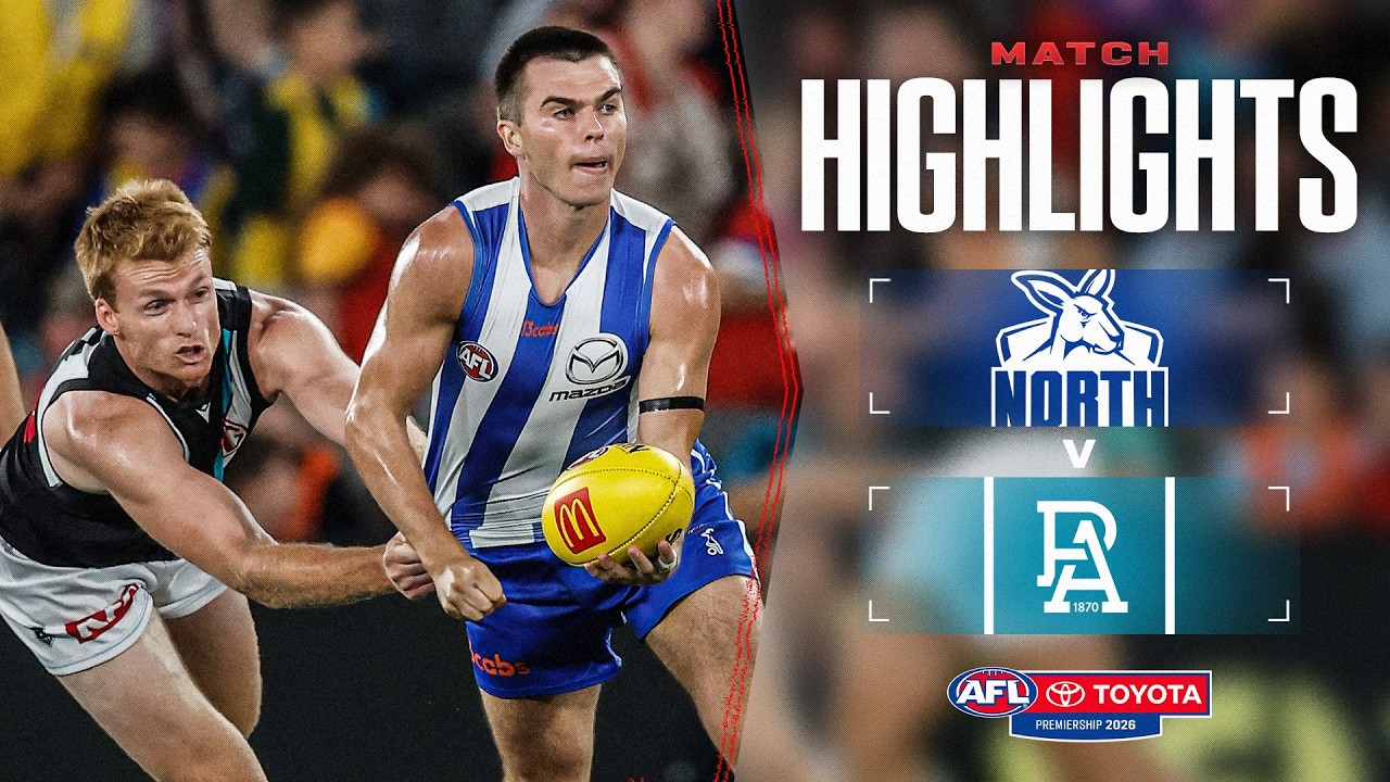 North Melbourne v Port Adelaide Highlights | Round 1, 2026 | AFL