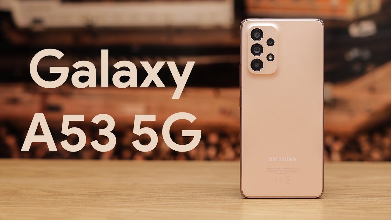 Samsung Galaxy A53 5G | الفئة المتوسطة بتتغير