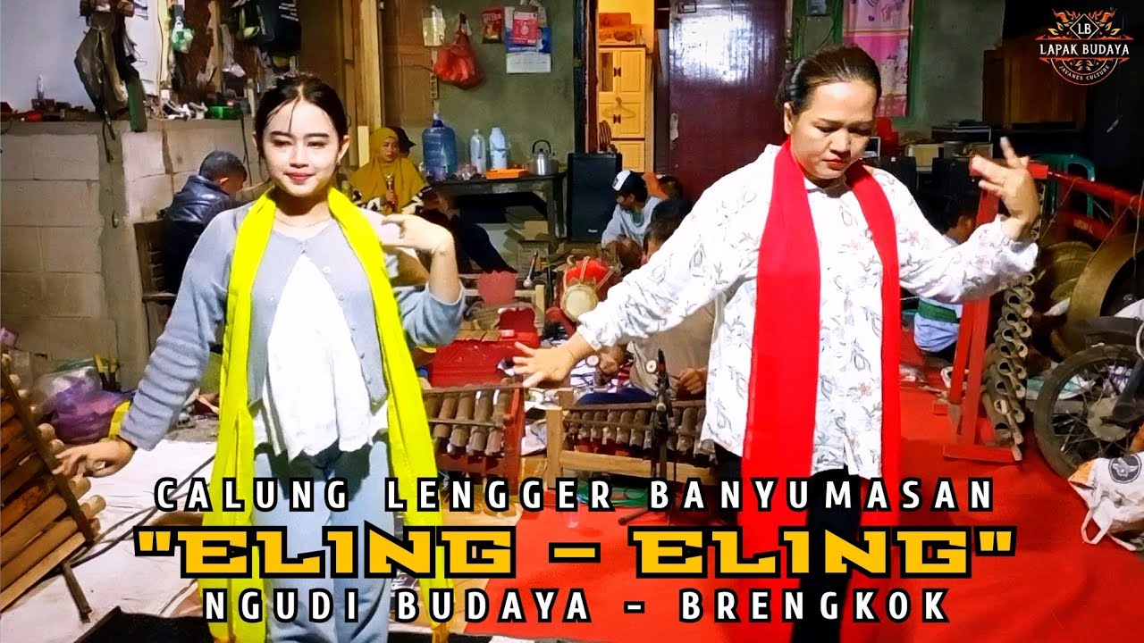 ELING ELING‼️CALUNG LENGGER NGUDI BUDAYA BRENGKOK SUSUKAN BANJARNEGARA