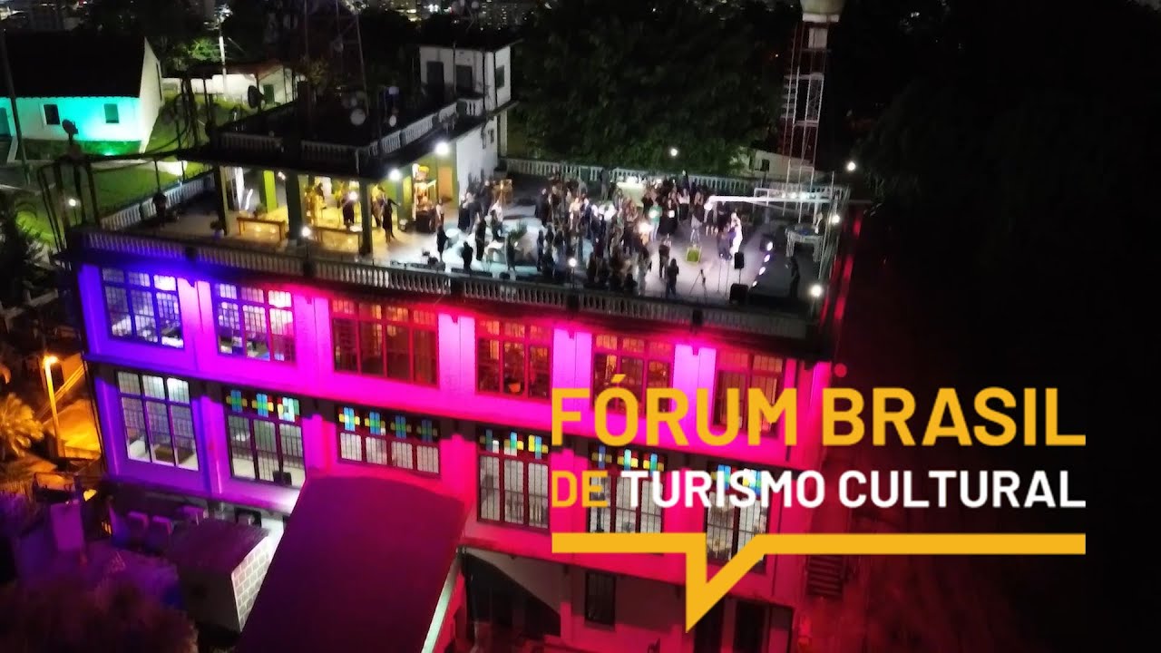 FÓRUM BRASIL DE TURISMO CULTURAL  - MONTE SERRAT