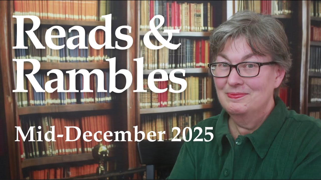 Reads and Rambles in Mid December