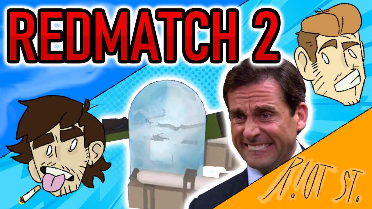 Oh How The Turn Tables.... | RedMatch 2 Part: 2 RTST