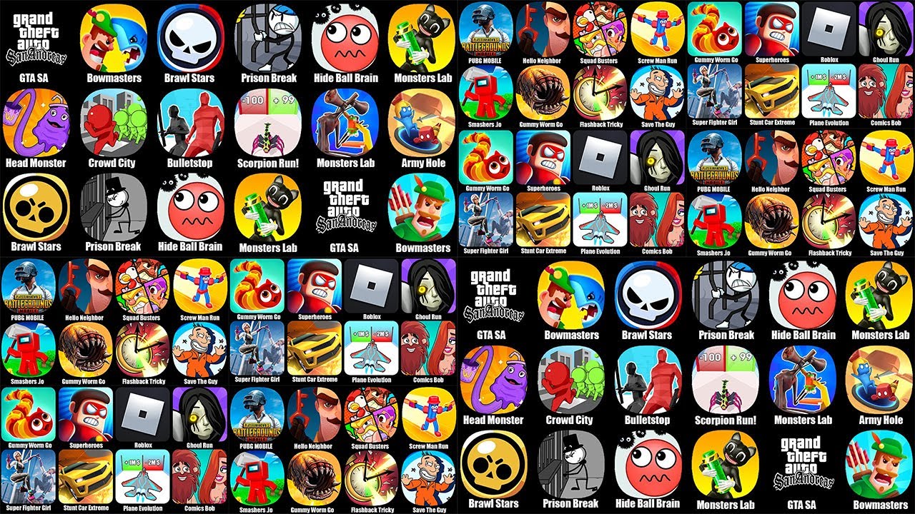 Roblox,PUBG MOBILE,Hello Neighbor,GTA San Andreas,Bowmasters, Count Masters 3D,Grimace Monster