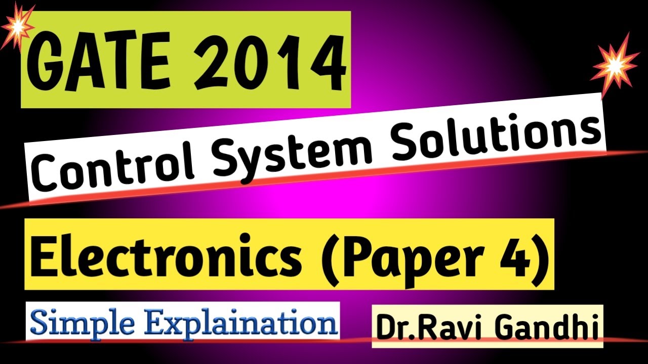 GATE 2014 EC Control System Solution | Paper 4| Dr. Ravi Gandhi | Control Circuits Pathshala