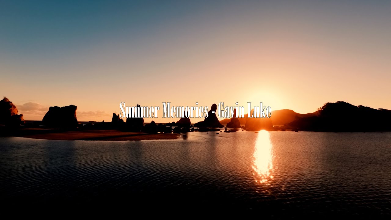 Summer Memories - Gavin Luke  [1hour loop]