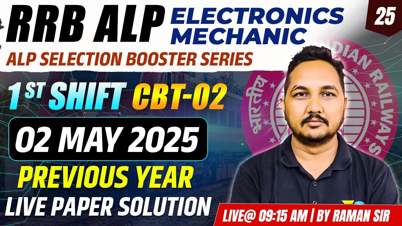 RRB ALP Electronics Mechanic CBT-02 Previous Year Paper | 1st Shift Analysis & Solution | Raman Sir🔥