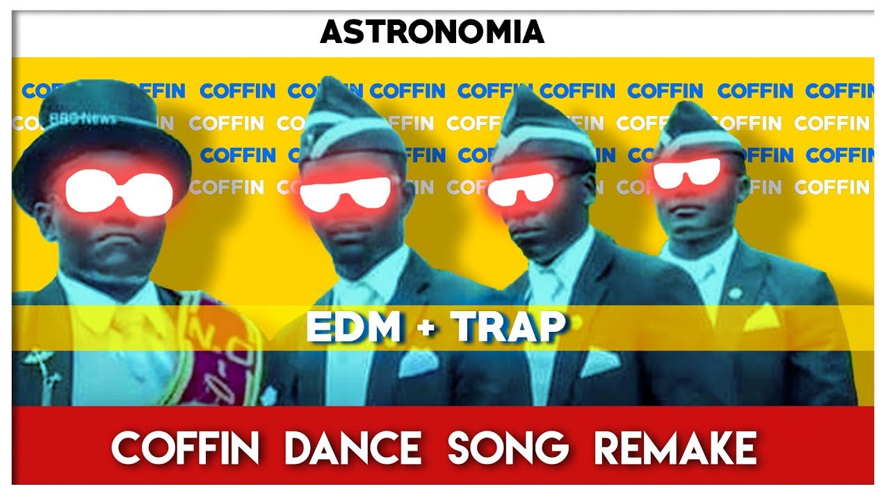 Coffin Dance Song Remake ( Fl Studio ) Astronomia - Remake ( Afroxer Music )