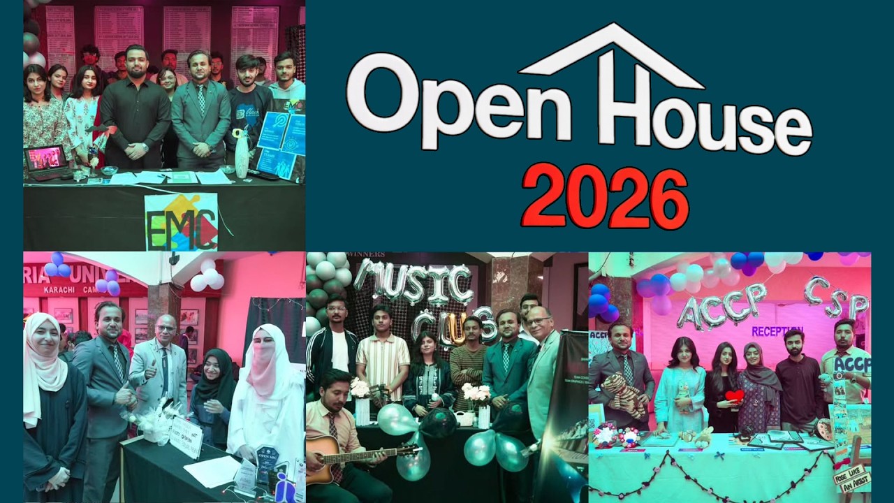 Bahria University Open House Spring 2026 Reporter: Areeba Kabir
