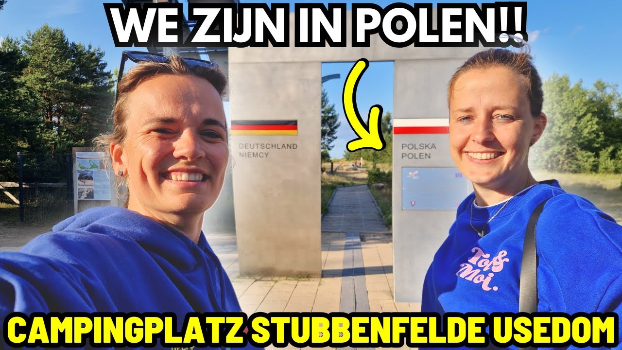 #474 WE ZIJN IN POLEN!!🇵🇱 Campingplatz Stubbenfelde Usedom