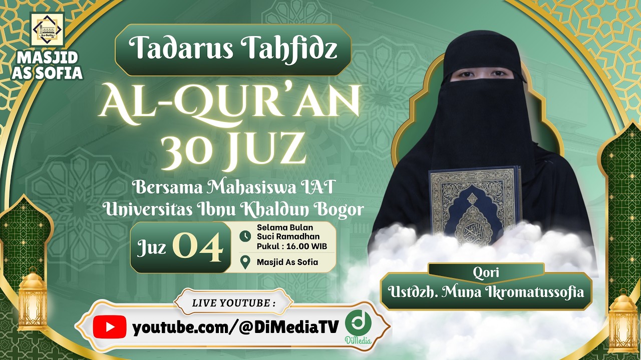 Tasmi Juz 04: Muna Ikromatussofia | RAMADHAN BERSAMA MAHASISWA IAT UIKA, 4 Ramadhan 1447H @AsSofia