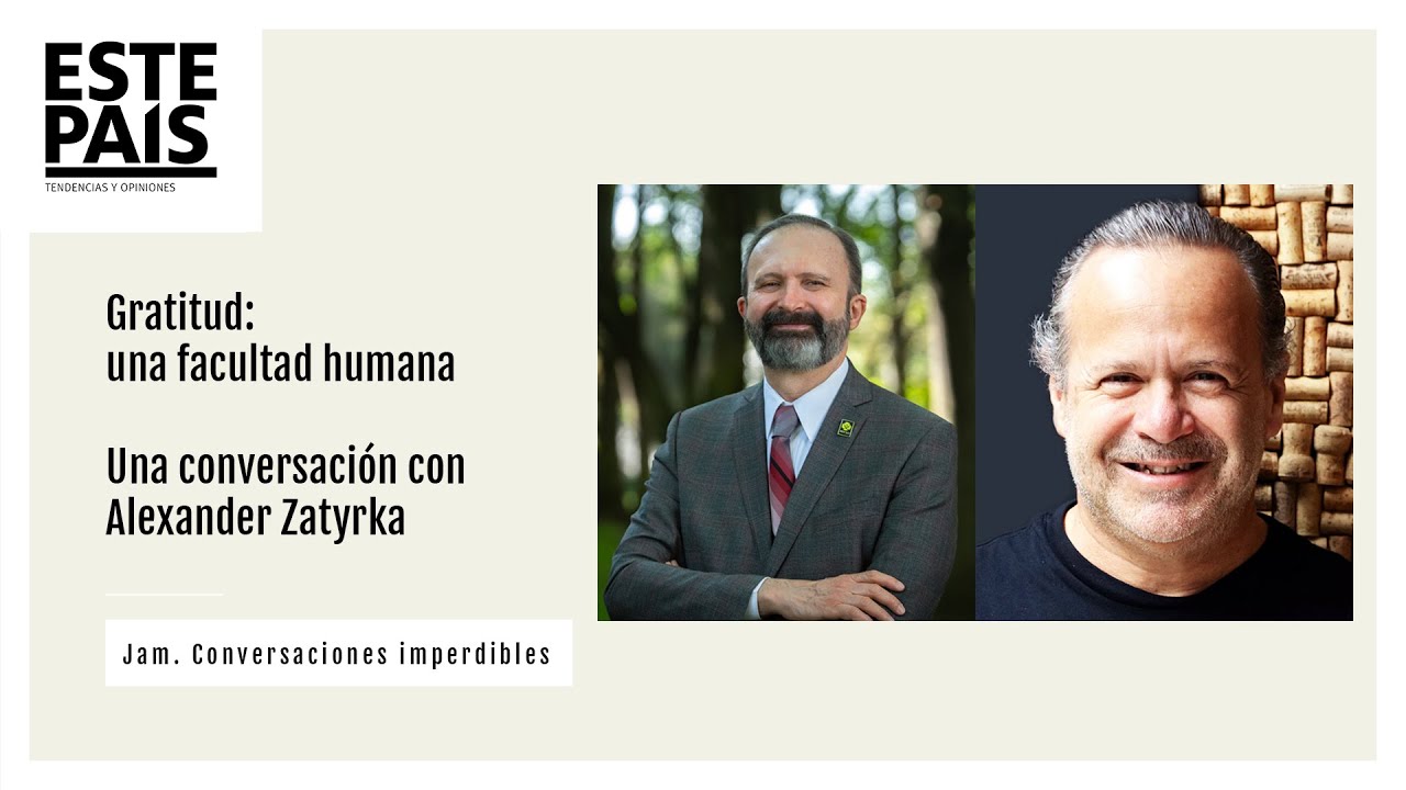 Gratitud: una facultad humana. Conversación con Alexander Zatyrka