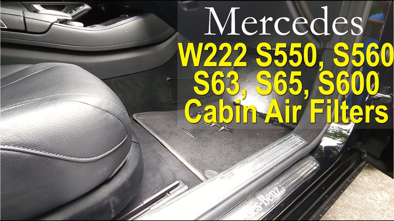 W222 Mercedes Benz S550 Cabin Air Filters Replacement