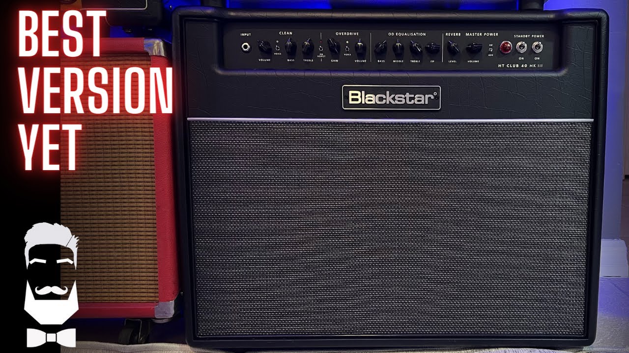 NEW Blackstar HT Club 40 MKIII - Best Blackstar Amp I've Tried