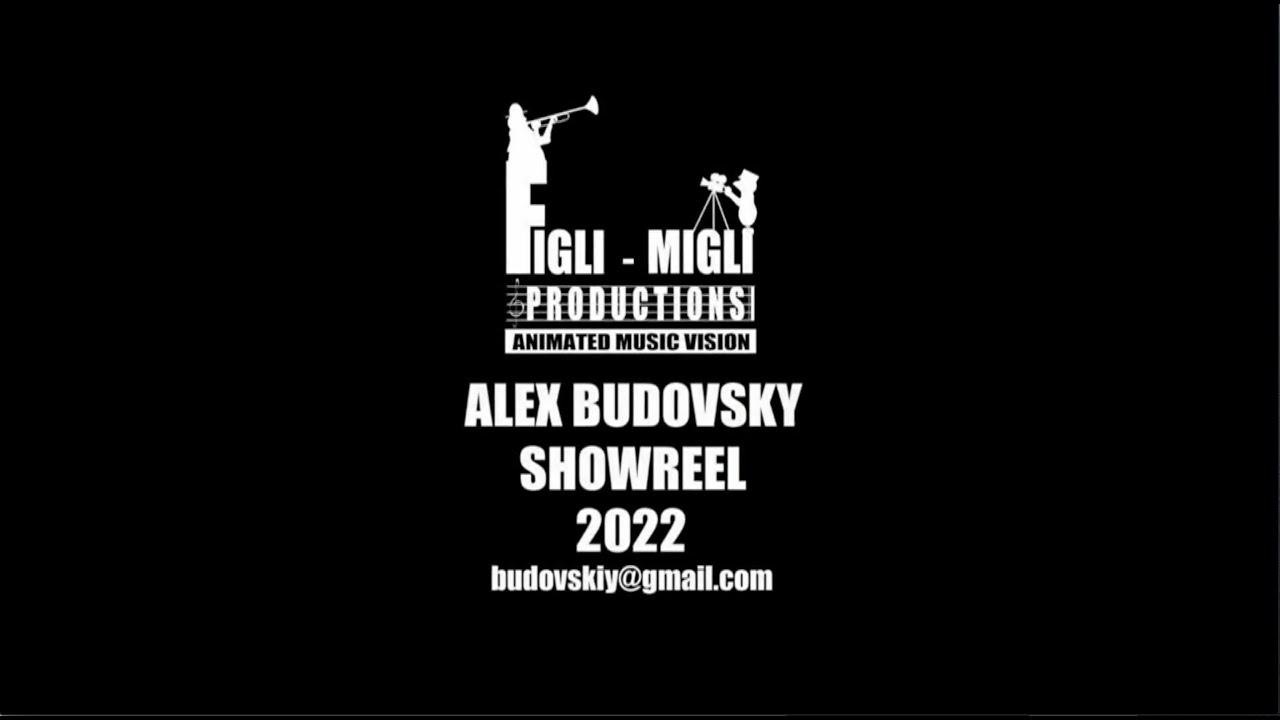 Alex Budovsky Showreel 2022
