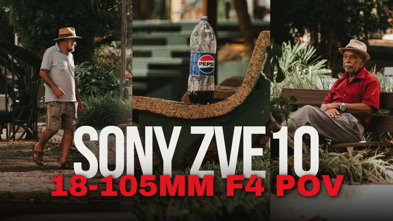 SONY 18-105MM F4 IN BRAZIL (ZVE10 POV 4K)
