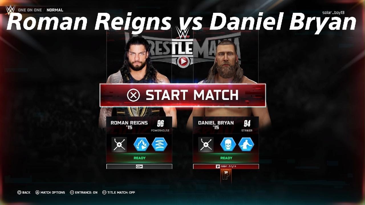 FULL MATCH: Roman Reigns vs Daniel Bryan 