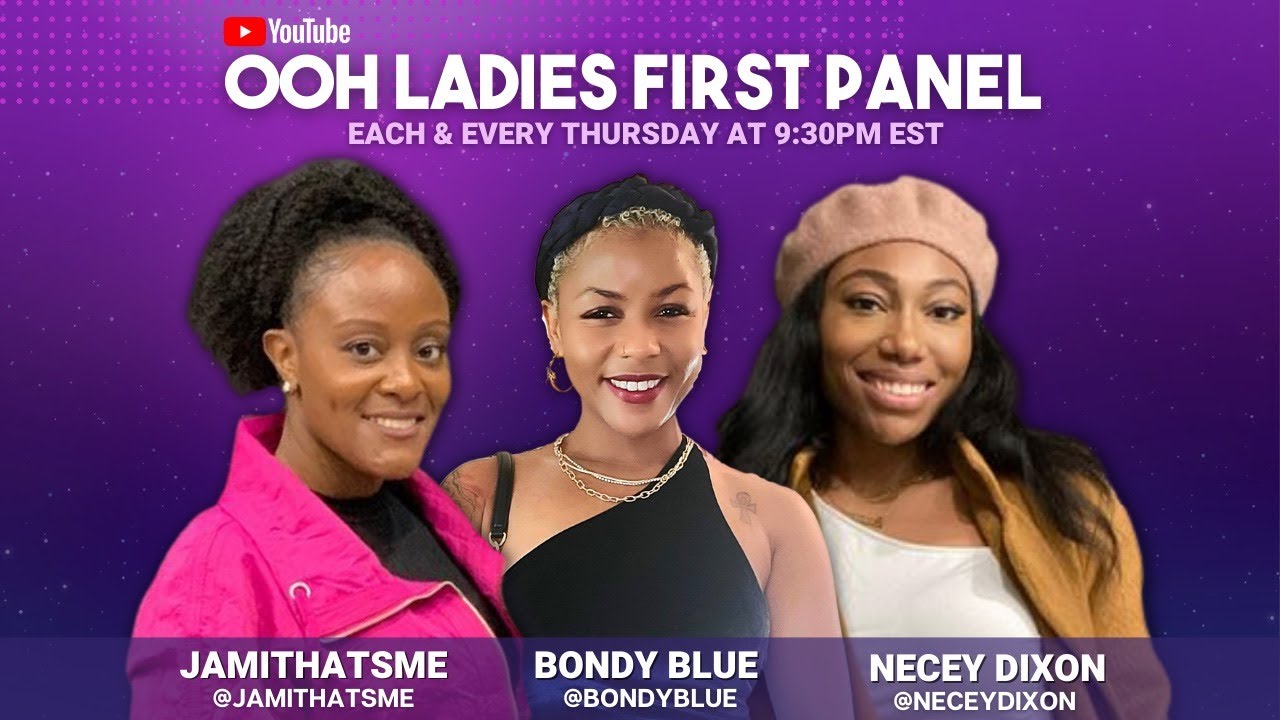 Ooh Ladies First Panel | #OLFP Met Gala Looks, Trending Topics, Reality TV #LAMH
