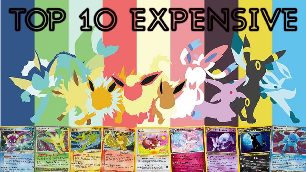 Top 10 Expensive Eeveelution Pokémon Cards!