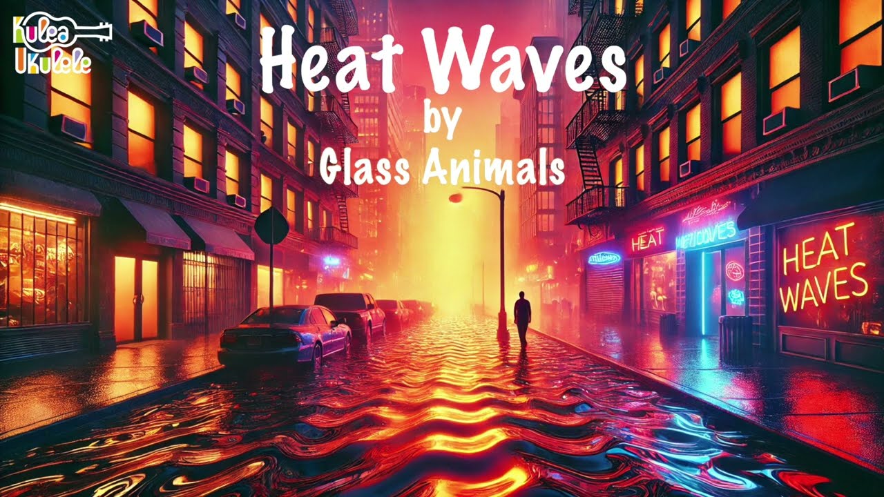 Heat Waves (with Lyrics) - Ukulele play along (Dm, C, Am, G, and F)