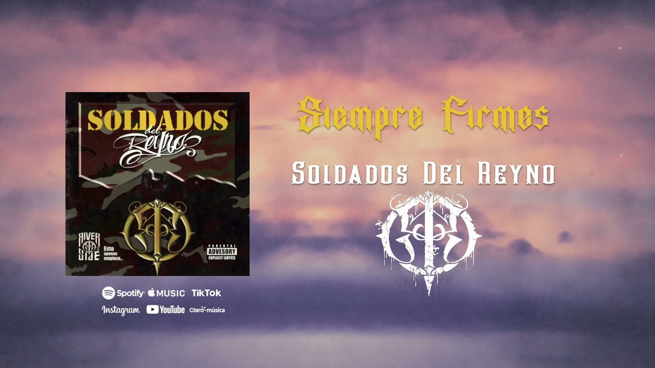 Soldados Del Reyno - Siempre Firmes (Remasterizada)
