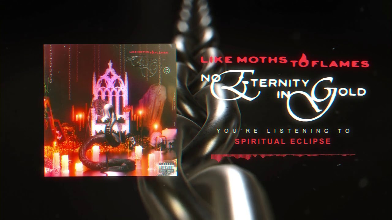 Like Moths To Flames - Spiritual Eclipse