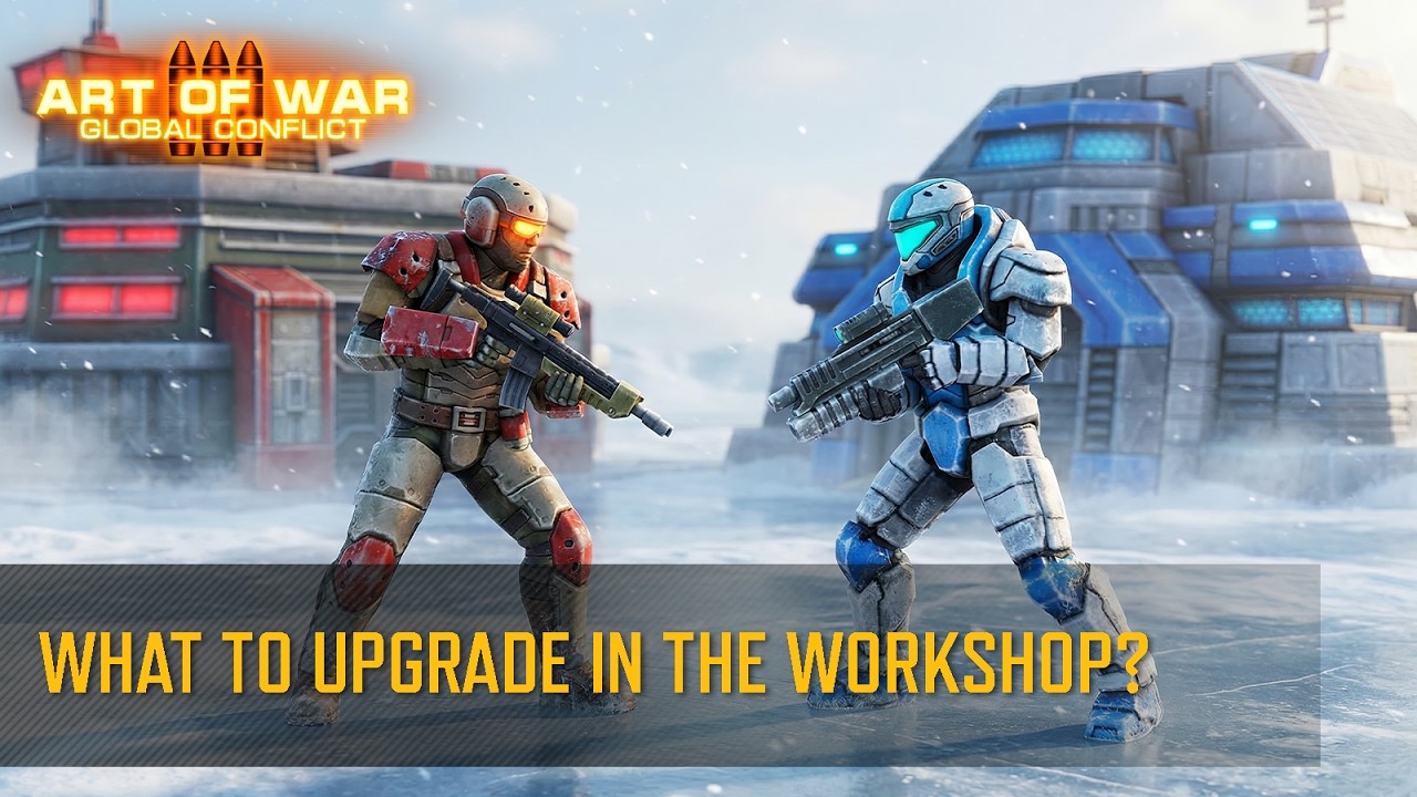 What to upgrade in the Workshop? (Art of War 3 RTS)