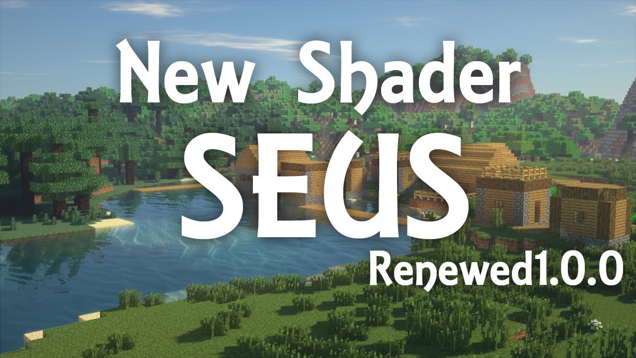 [マイクラ]一番きれいな影パックが新登場!?SEUS most beautiful Shaders pack