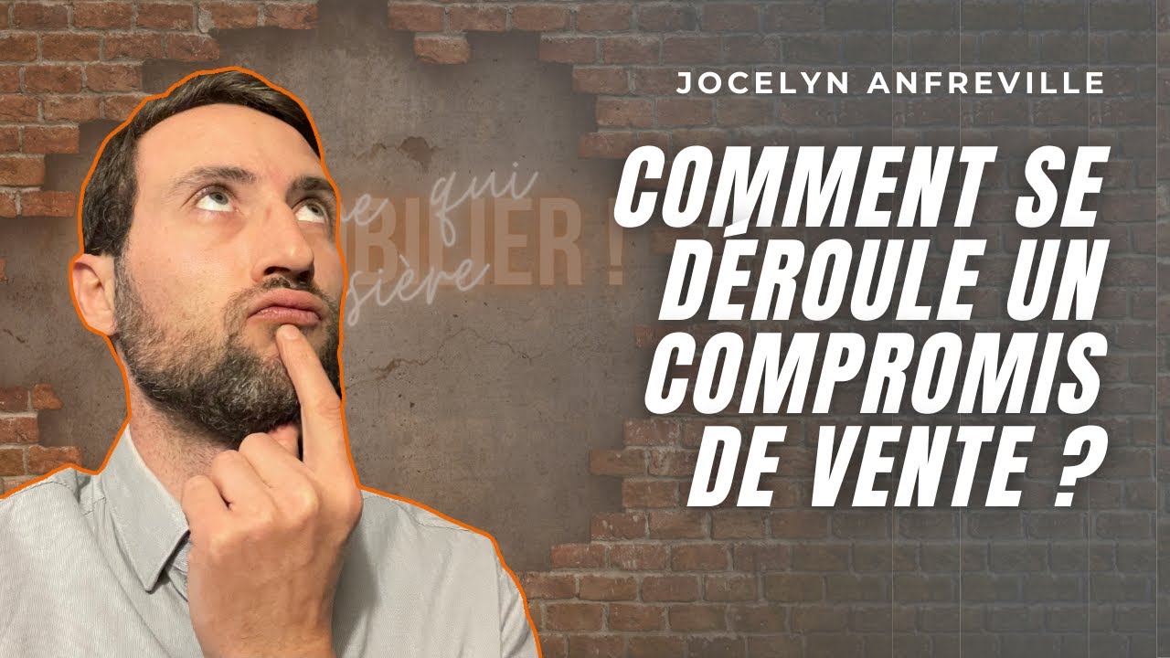 ✍🏻 QUEL EST LE D&Eacute;ROULEMENT D&rsquo;UN COMPROMIS DE VENTE ?