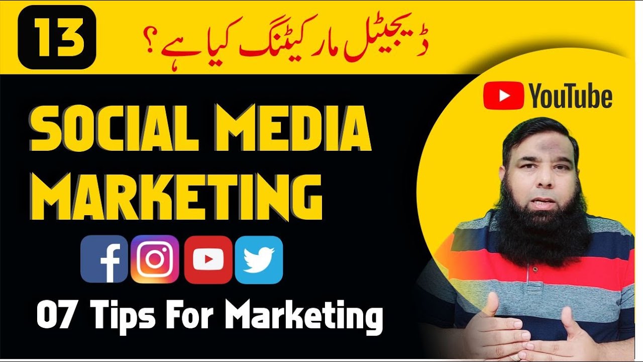 Digital Marketing Course || Social Media Marketing Tips || Class 13.