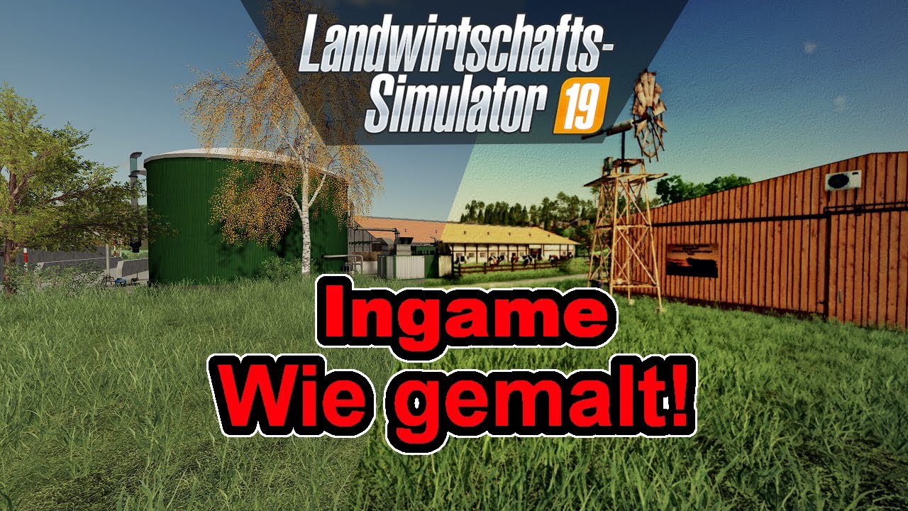 LS19 - Ingame! Wie gemalt! - Grafik mal anders!