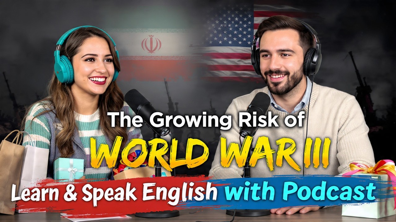 Simple English Listening Practice | Growing Risk of World War III | Easy English converstaion