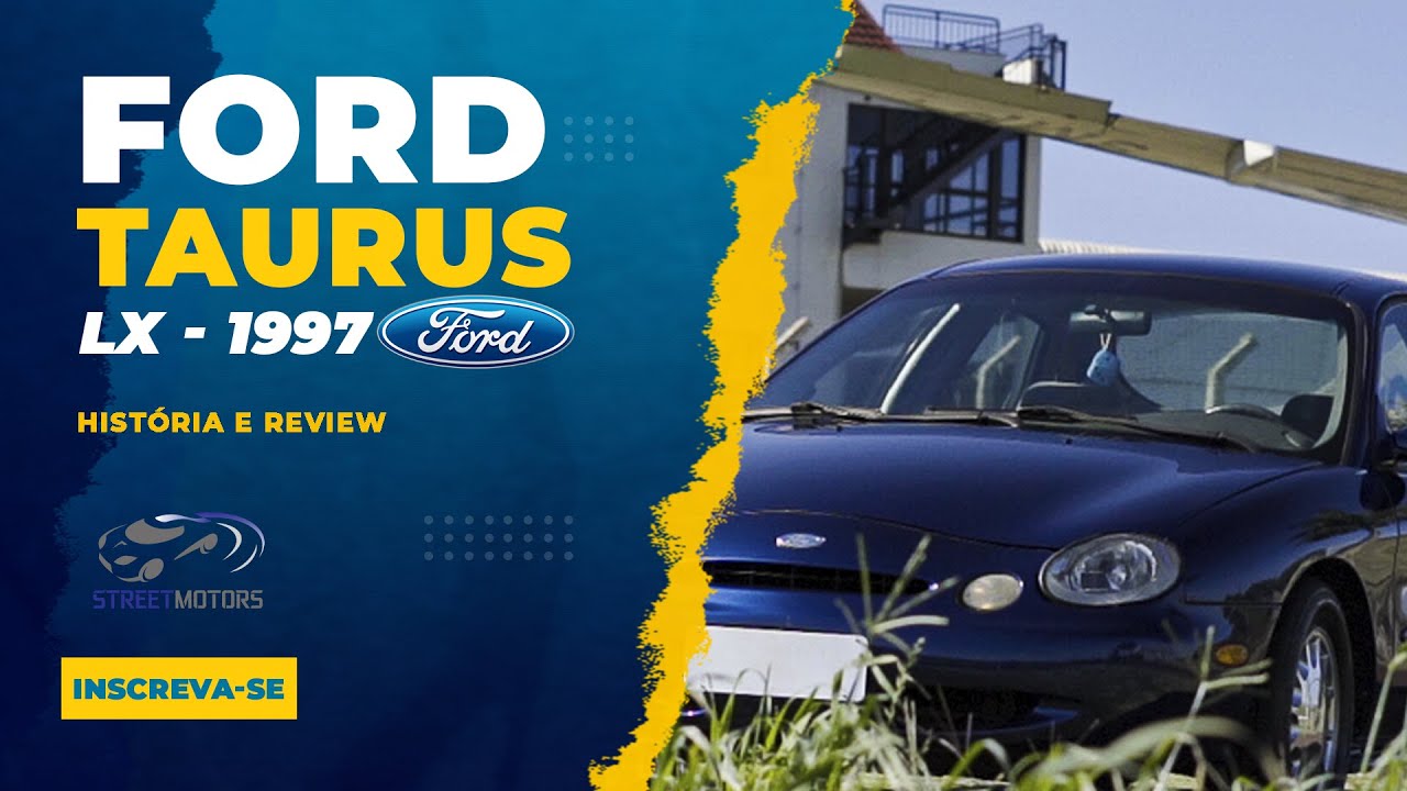Ford Taurus Lx 1997 - O Verdadeiro Fordão Americano